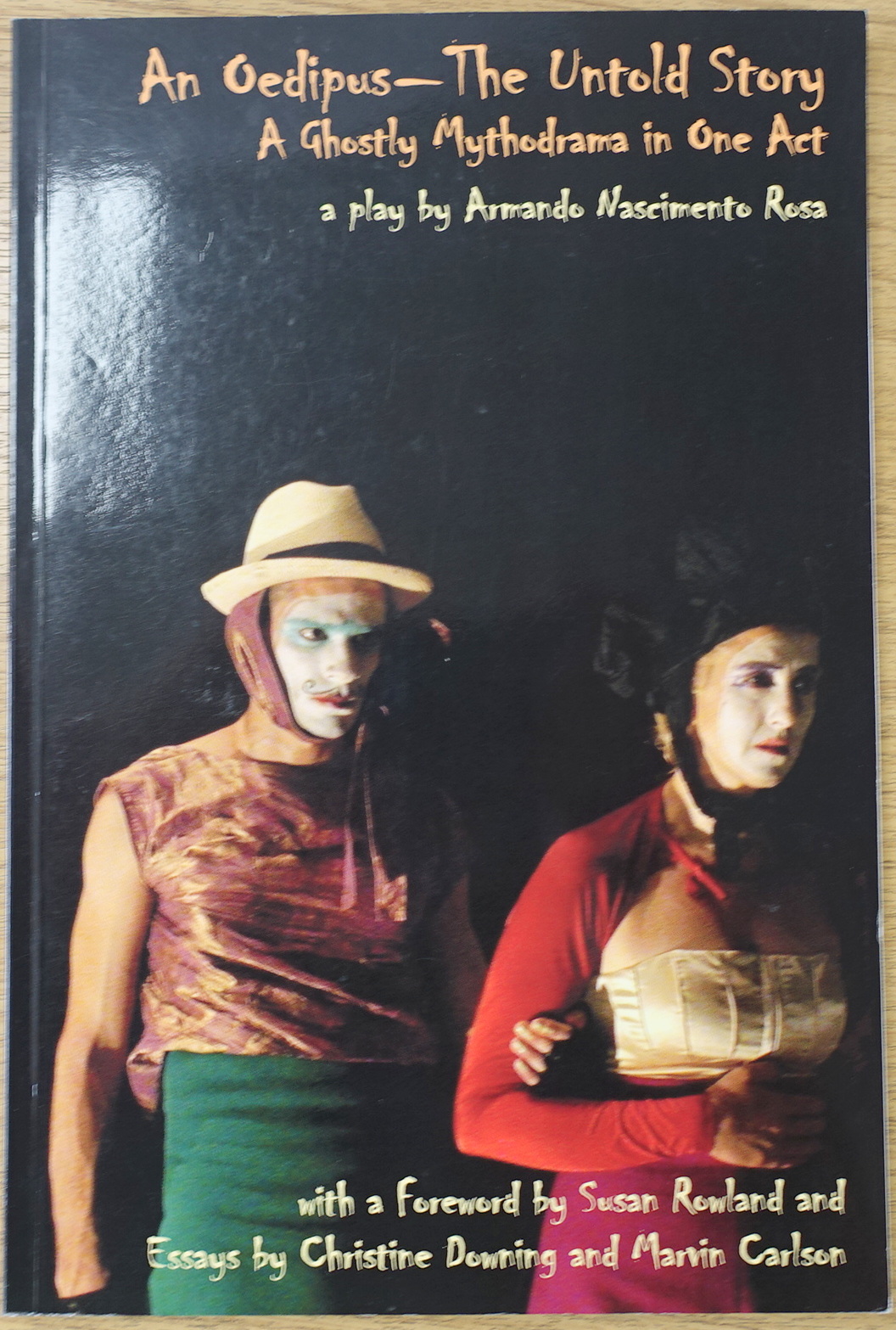 An Oedipus: The Untold Story: A Ghostly Mythodrama in One Act