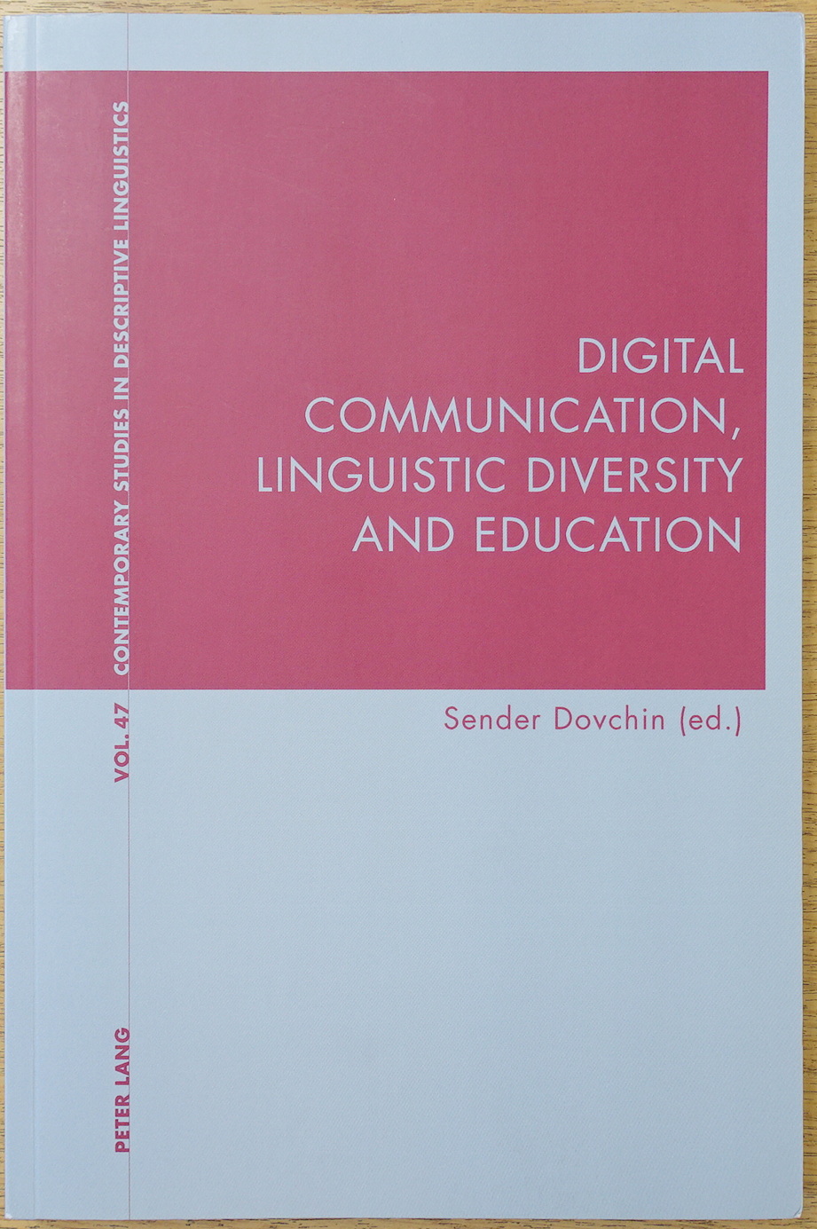 Digital Communciation, Linguistic Diversity and Education
