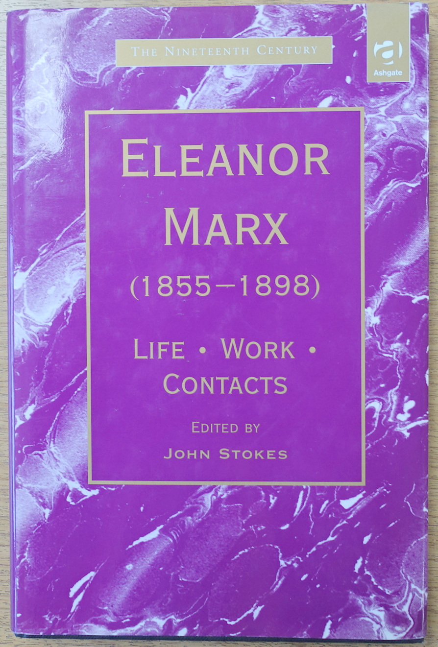 Eleanor Marx (1855-1898): Life, Work, Contacts