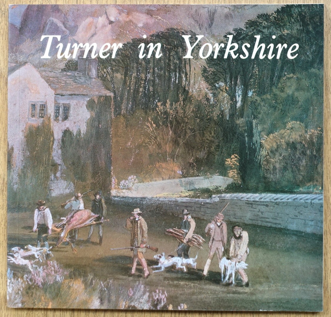 Turner in Yorkshire