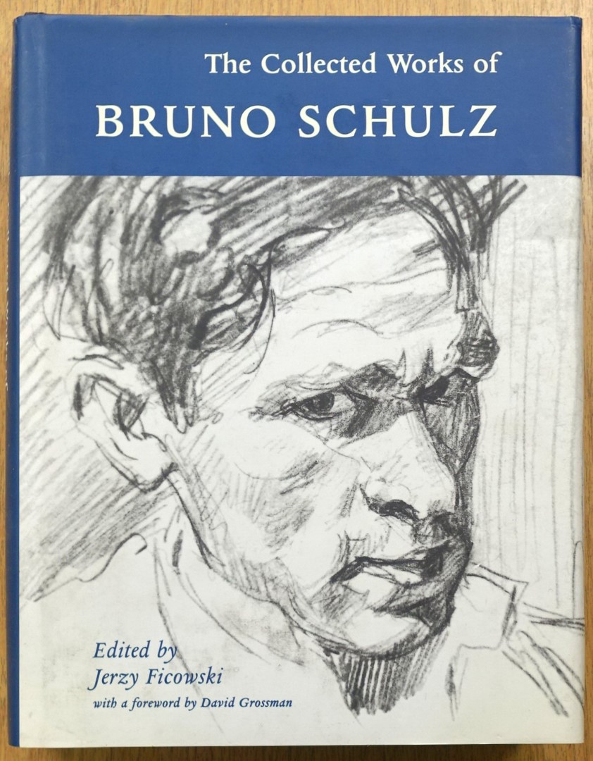The Collected Works of Bruno Schulz