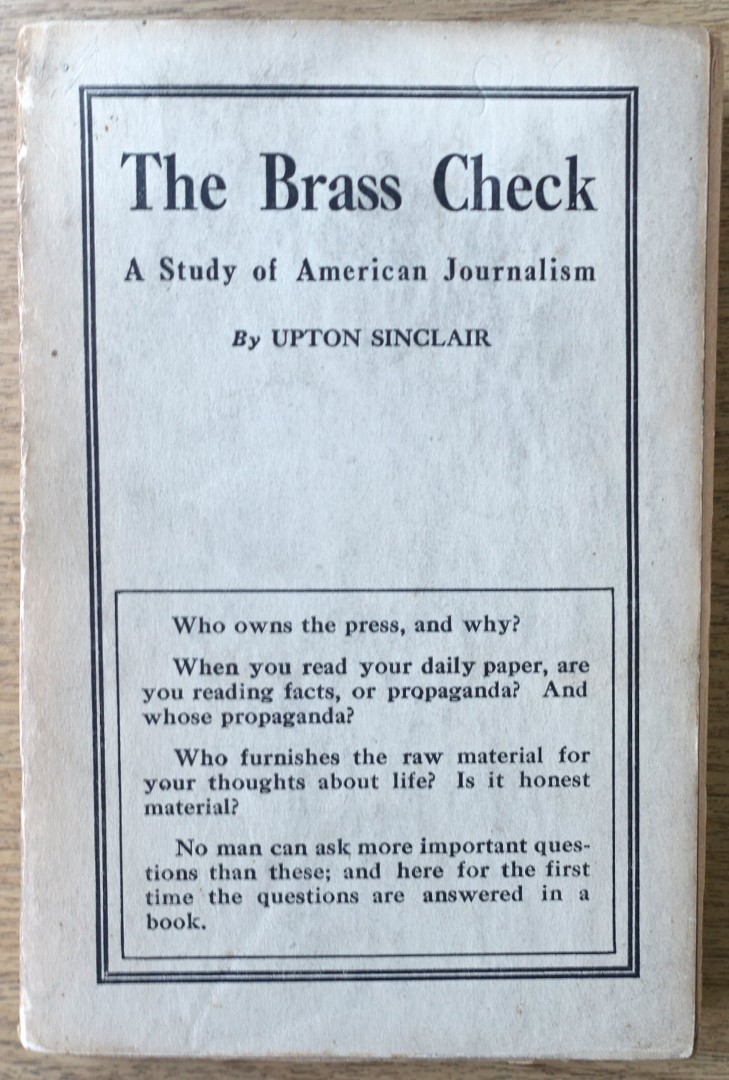 The Brass Check: A Study of American Journalism