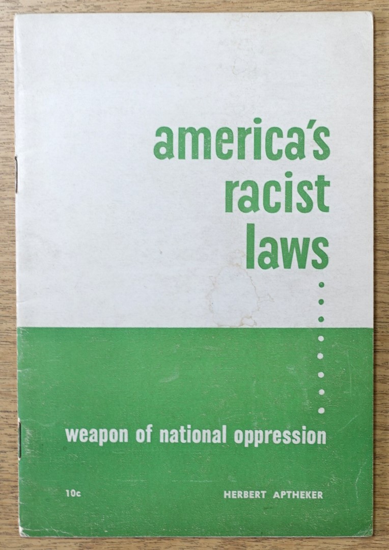 America's Racist Laws: Weapon of National Oppression