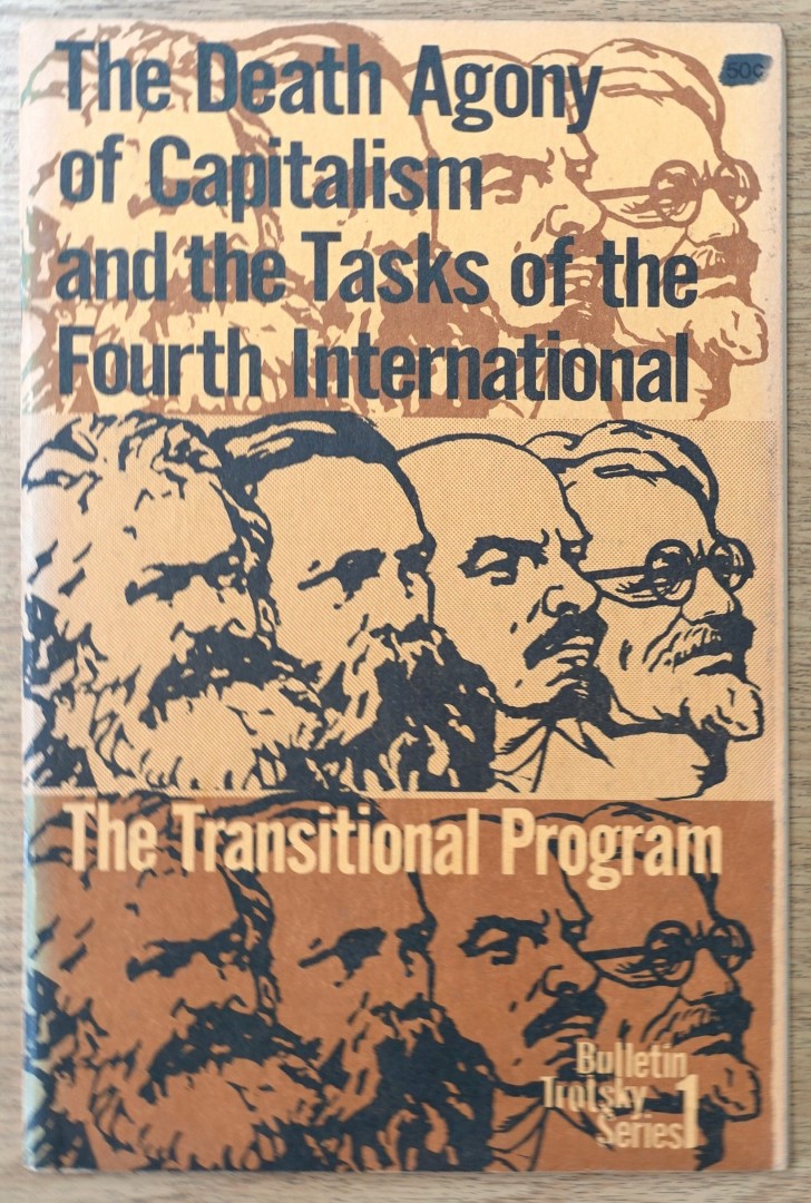 The Death Agony of Capitalism and the Tasks of the Fourth International: The Transitional Program (Bulletin Trotsky Series 1)