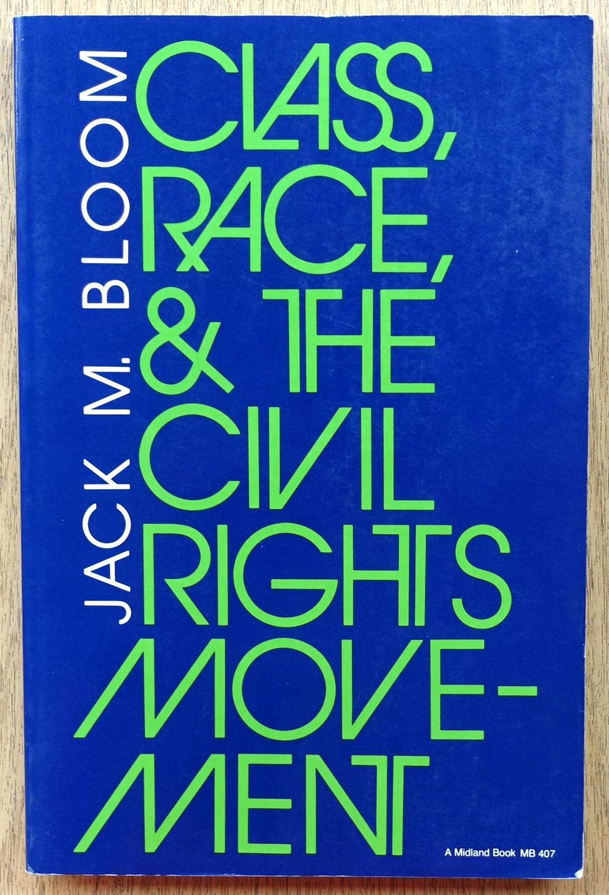 Class, Race, and the Civil Rights Movement