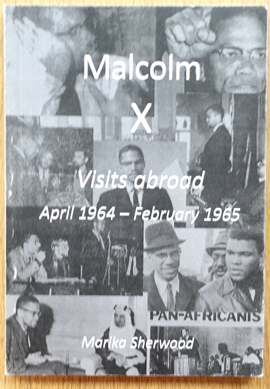 Malcolm X: Visits Abroad: April 1964 - February 1965