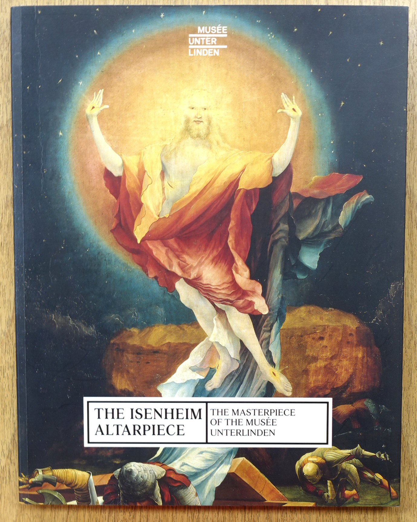 The Isenheim Altarpiece: The Masterpiece of the Unterlinden Museum