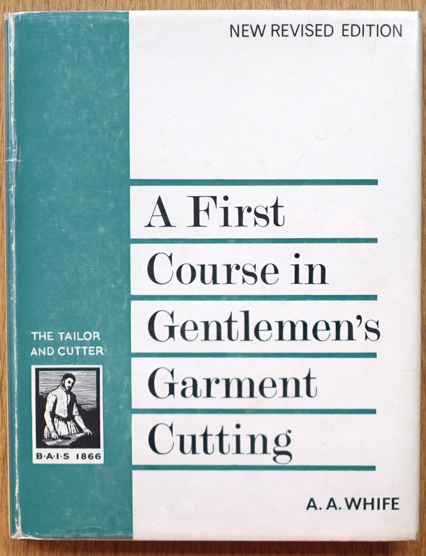 A First Course in Gentlemen's Garment Cutting