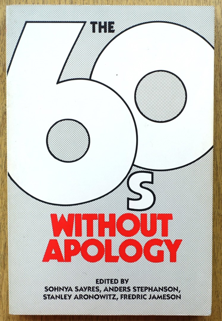 The 60s, Without Apology