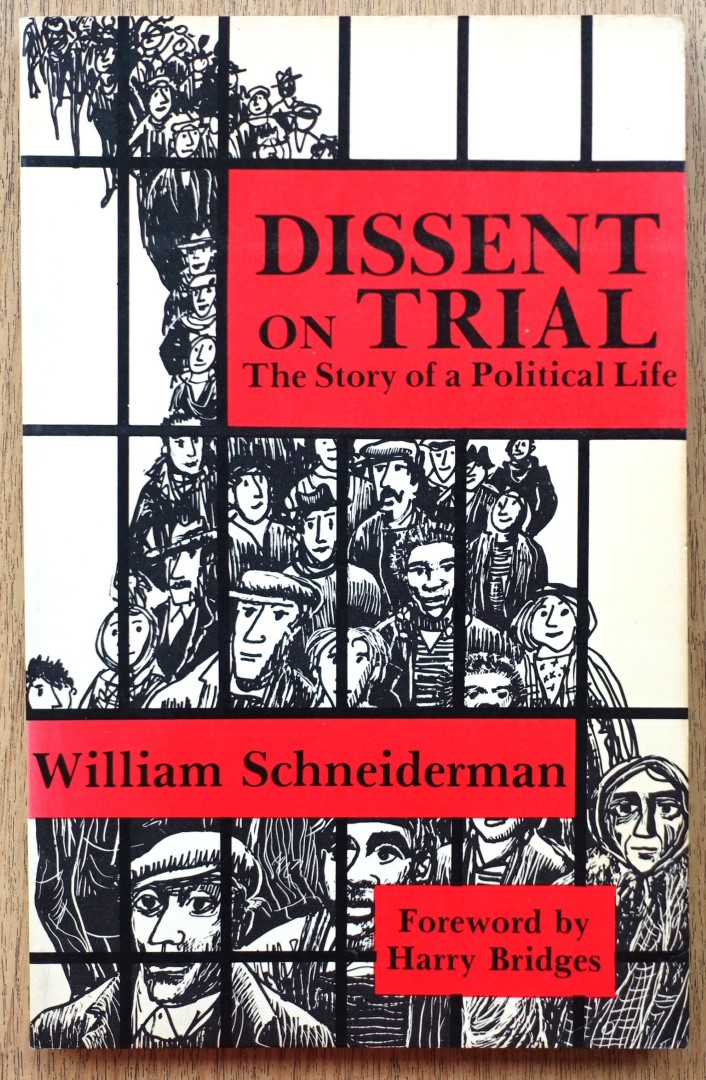 Dissent on Trial: The Story of a Political Life