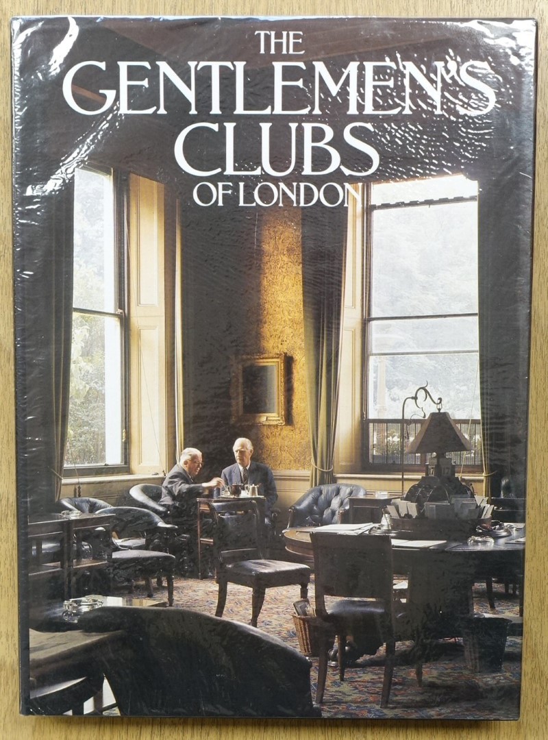 The Gentlemen's Clubs of London
