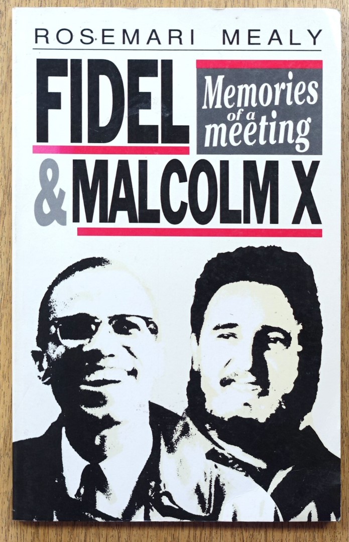 Fidel and Malcolm X: Memories of a Meeting