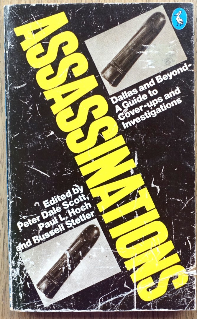 Assassinations: Dallas and Beyond - A Guide to Cover-ups and Investigations