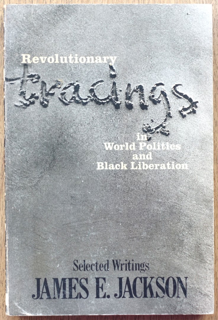 Revolutionary Tracings in World Politics and Black Liberation