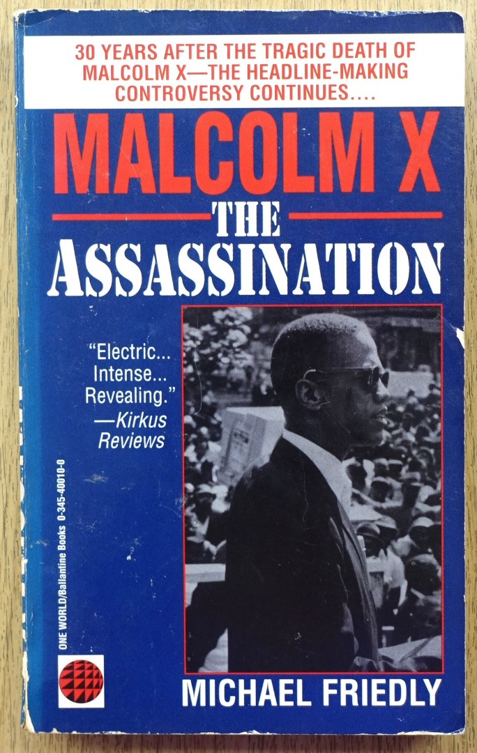 Malcolm X: The Assassination