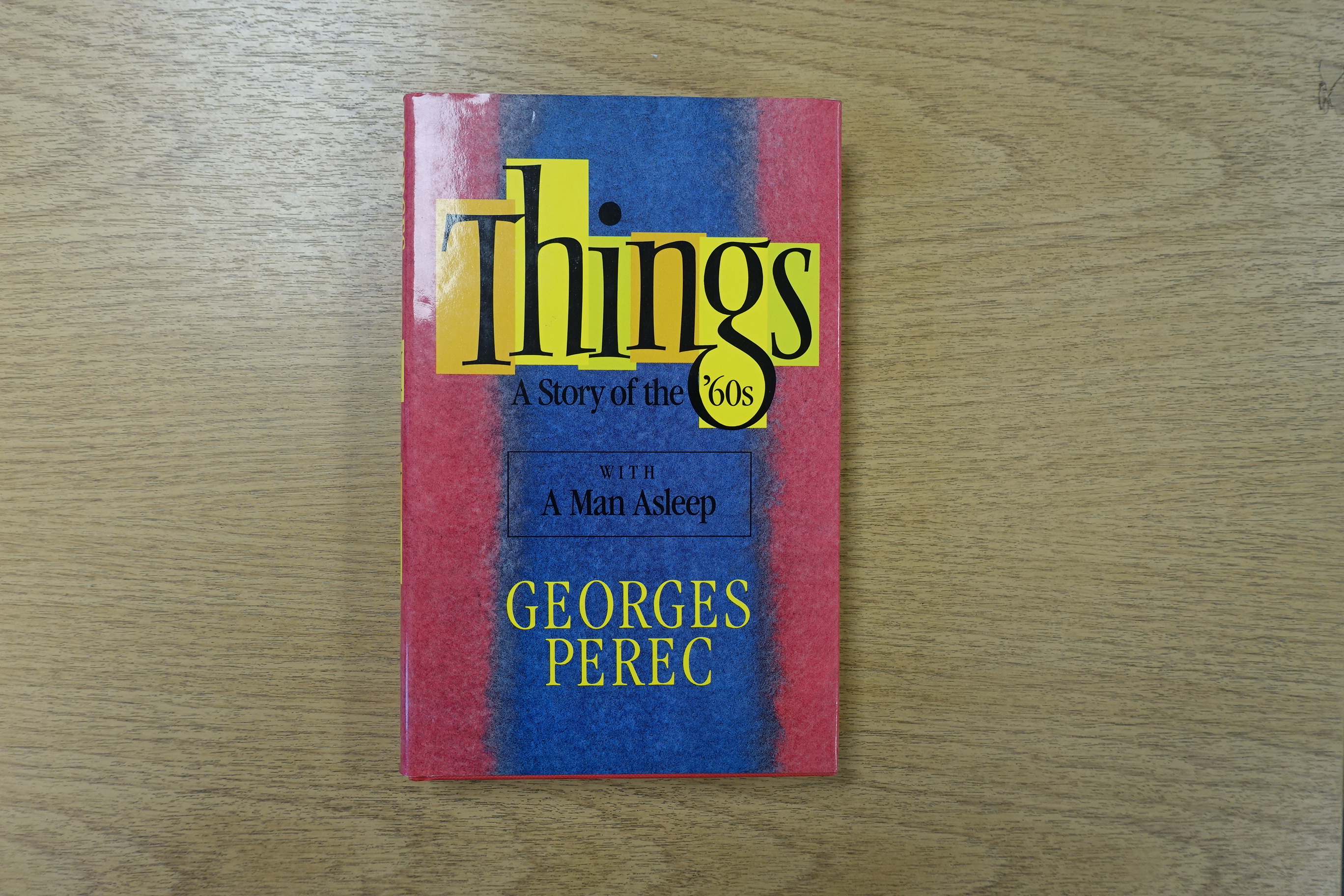 Things: A Story of the 60s, with A Man Asleep