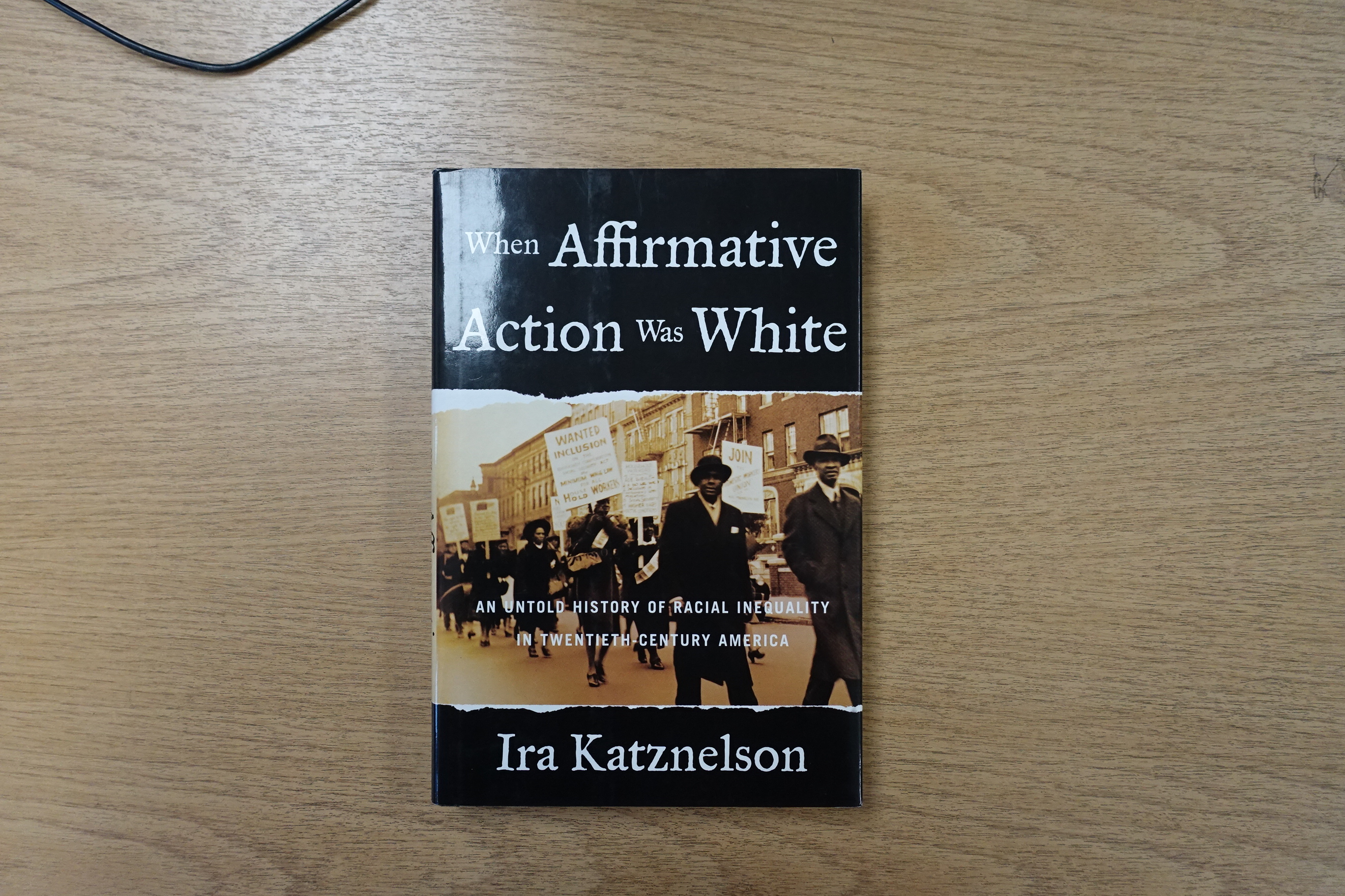 When Affirmative Action Was White: An Untold History of Racial Inequality in Twentieth-Century America