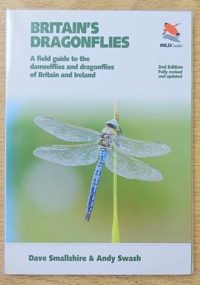 Britain's Dragonflies: A Field Guide to the Damselflies and Dragonflies of Britain and Ireland