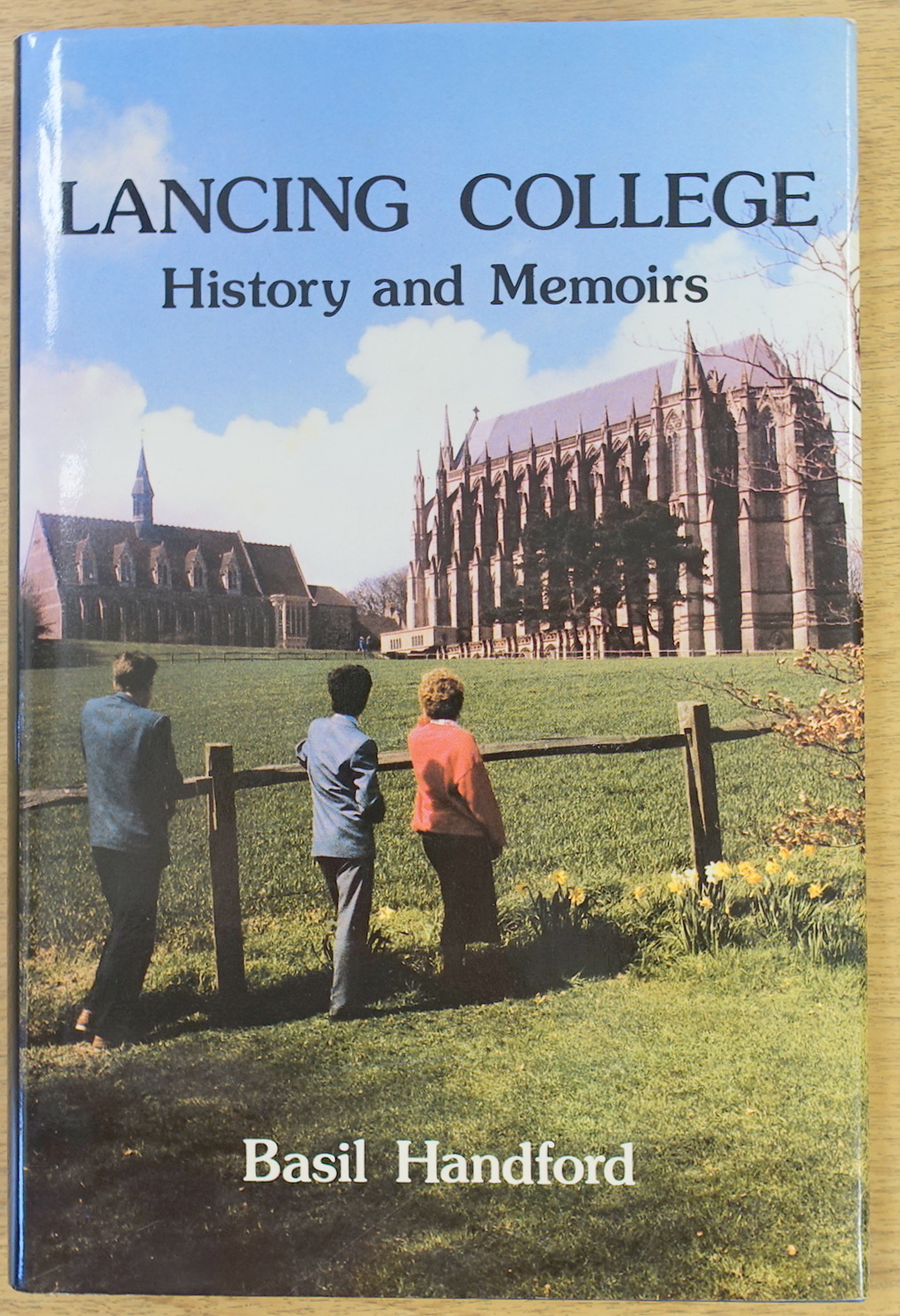 Lancing College: History and Memoirs