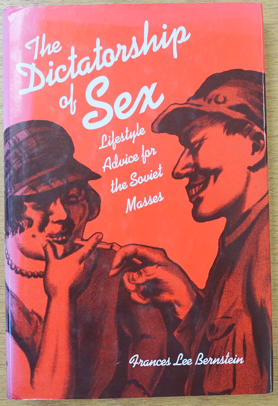 The Dictatorship of Sex: Lifestyle Advice for the Soviet Masses