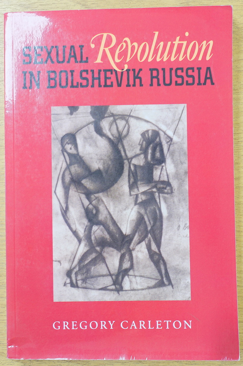 Sexual Revolution in Bolshevik Russia