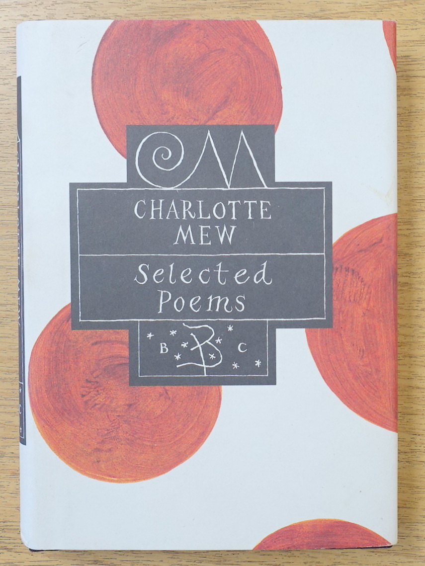 Charlotte Mew: Selected Poems