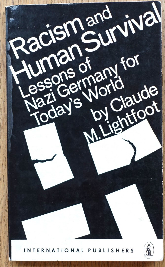 Racism and Human Survival: Lessons of Nazi Germany for Today's World