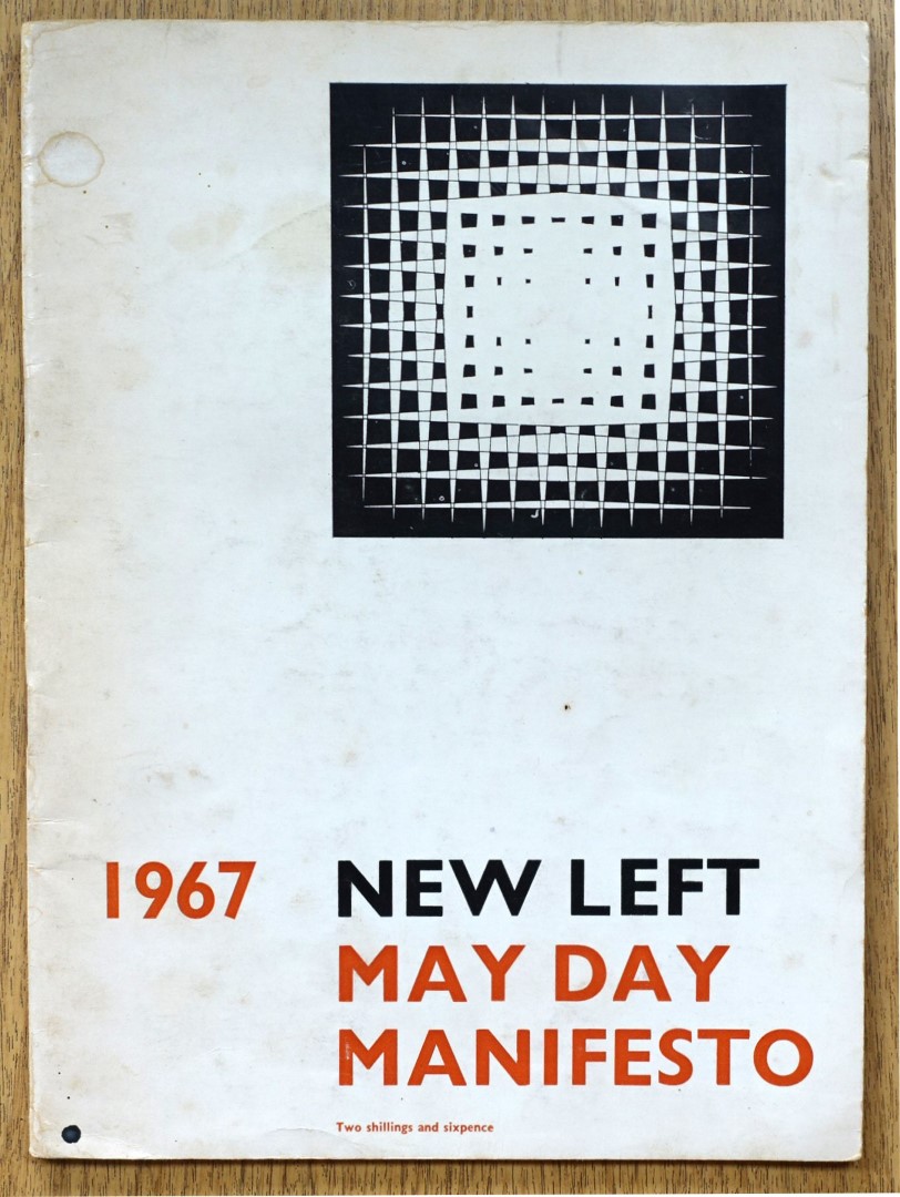 New Left May Day Manifesto, 1967