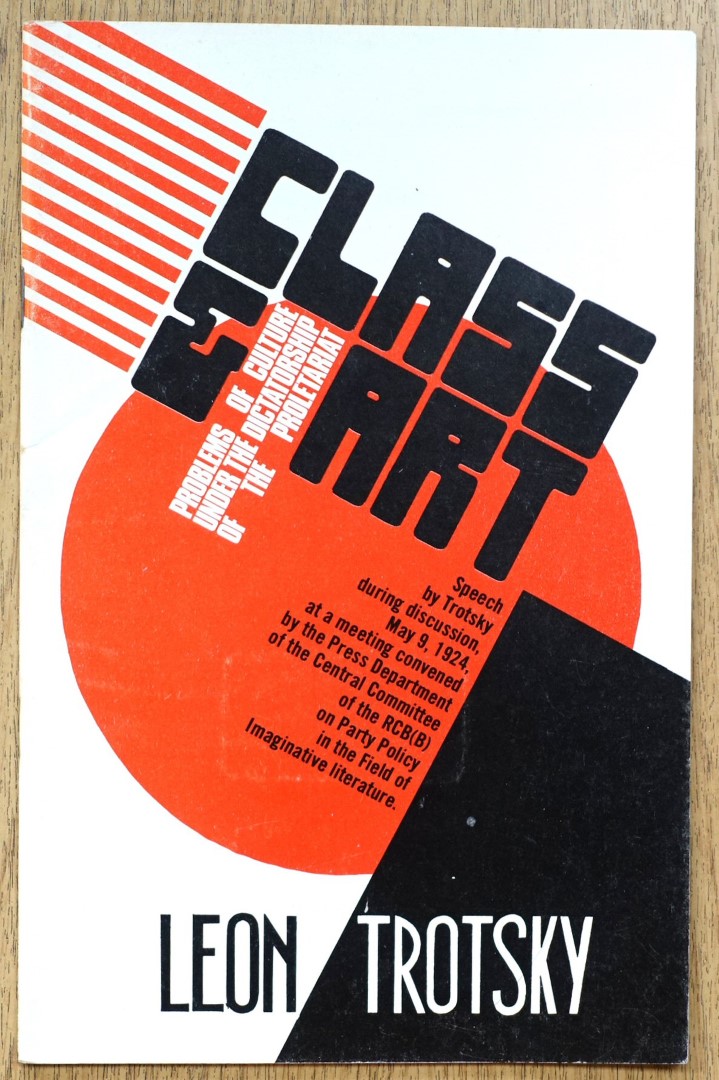 Class and Art: Problems of Culture Under the Dictatorship of the Proletariat