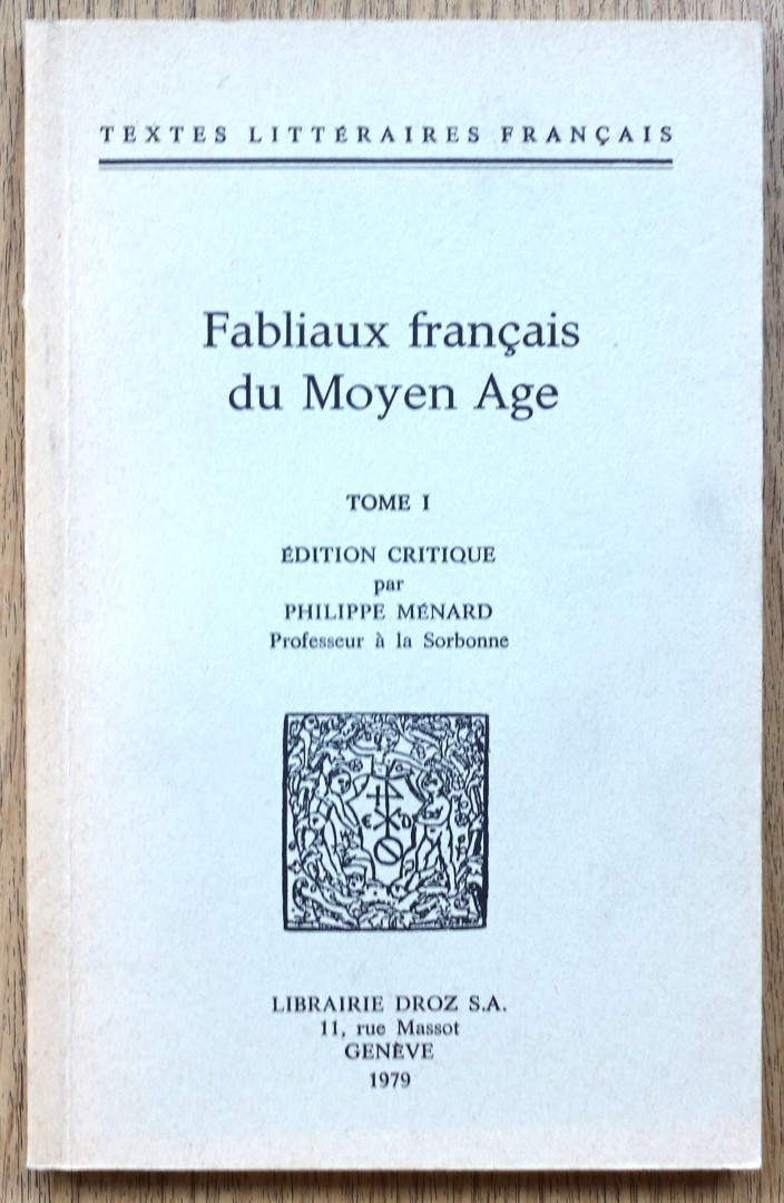 Fabliaux Francais Due Moyen Age, Tome I