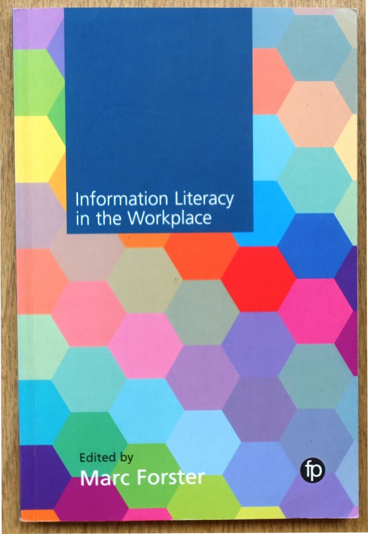 Information Literacy in the Workplace