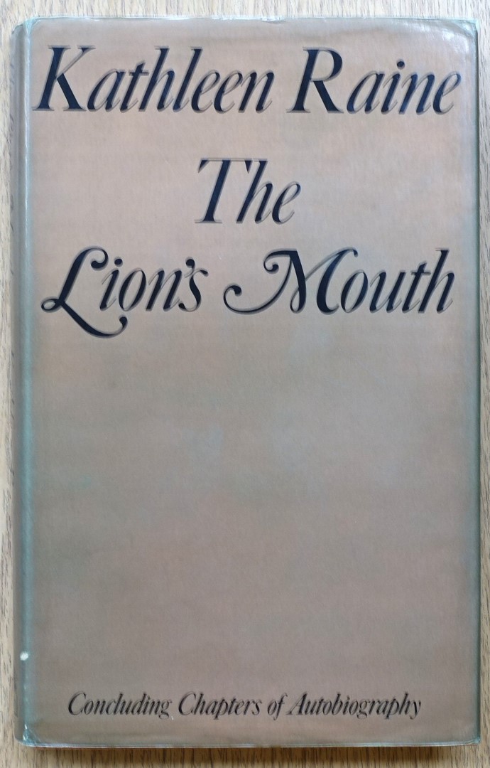 The Lion's Mouth: Concluding Chapters of Autobiography