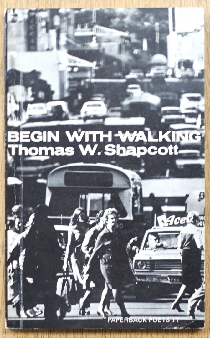 Begin With Walking (Paperback Poets 11)
