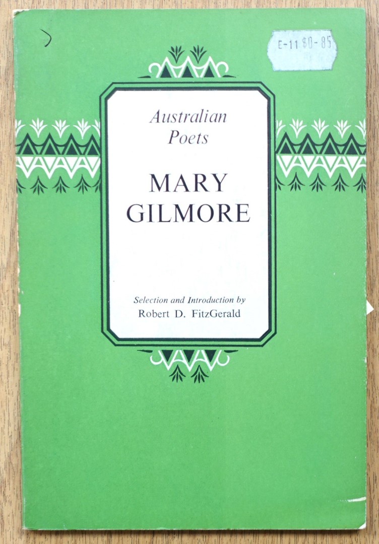 Australian Poets: Mary Gilmore