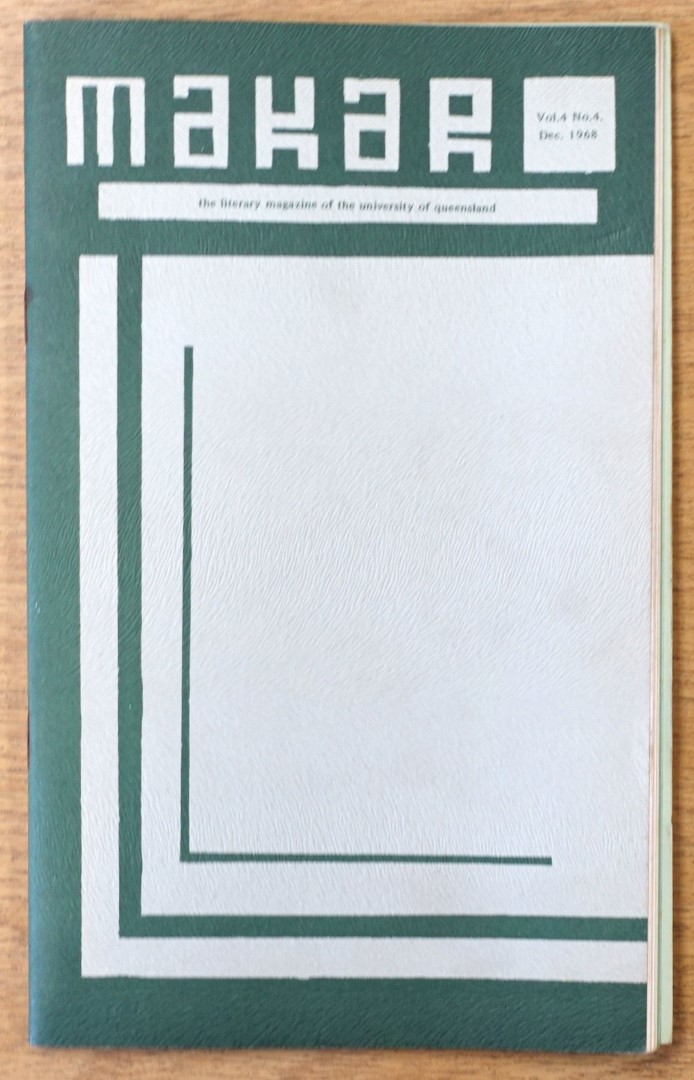 The Makar: The Literary Magazine of the University of Queensland, Vol. 4 No. 4, November, 1968