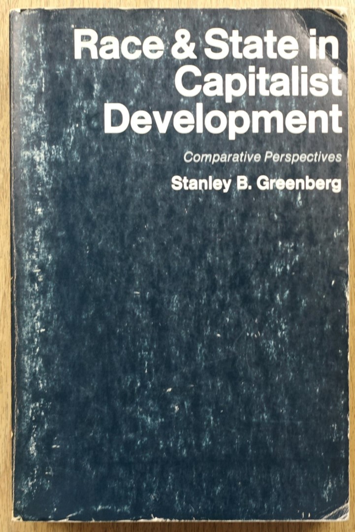 Race and State in Capitalist Development: Comparative Perspectives