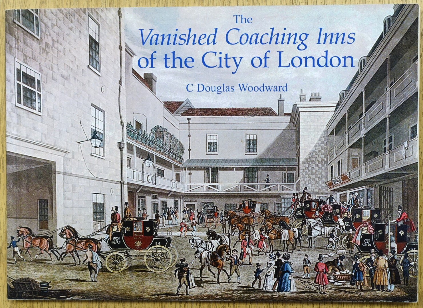 The Vanished Coaching Inns of the City of London
