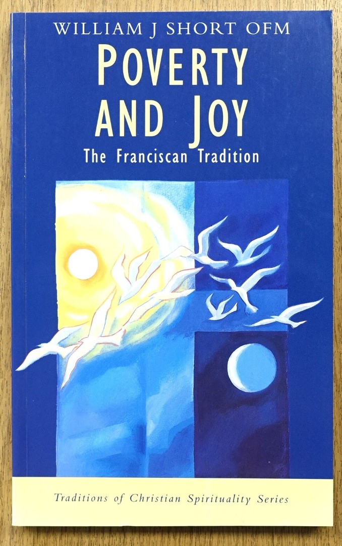 Poverty and Joy: The Franciscan Tradition