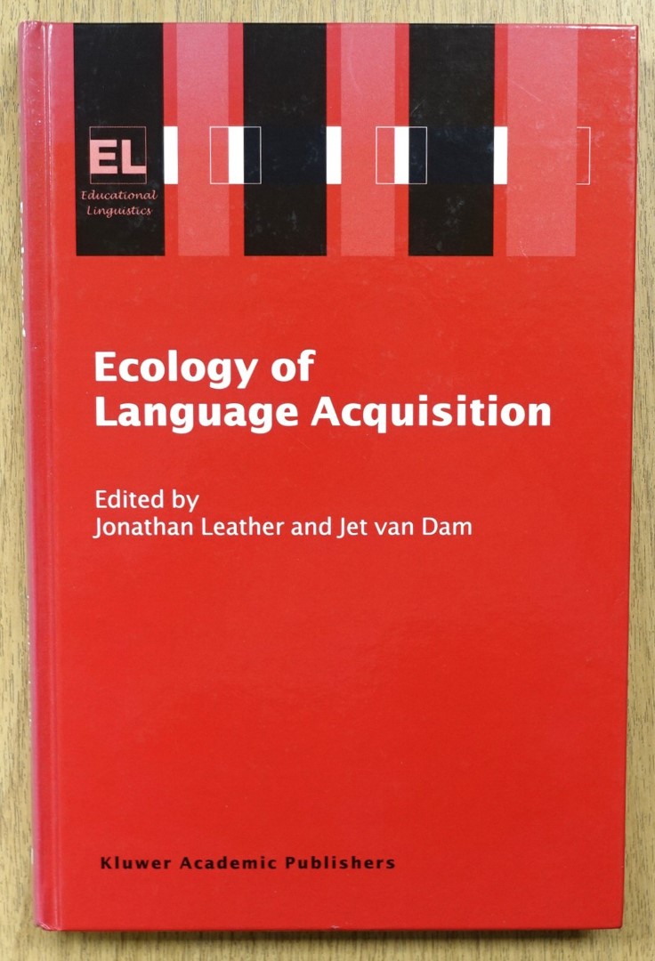 Ecology of Language of Acquisition