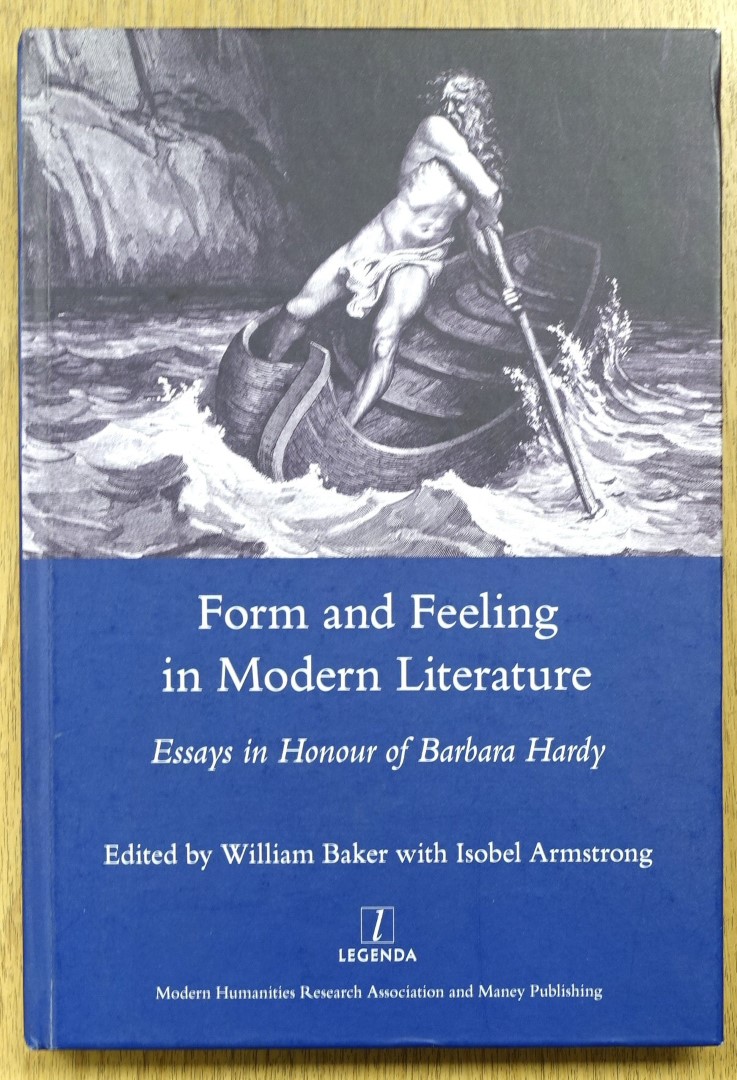 Form and Feeling in Modern Literature: Essays in Honour of Barbara Hardy