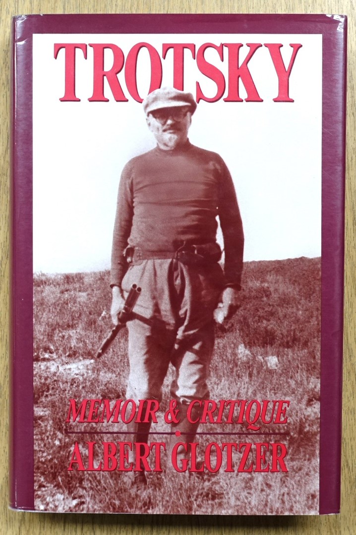 Trotsky: Memoir and Critique
