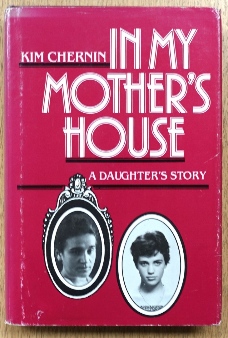 In My Mother's House: A Daughter's Story