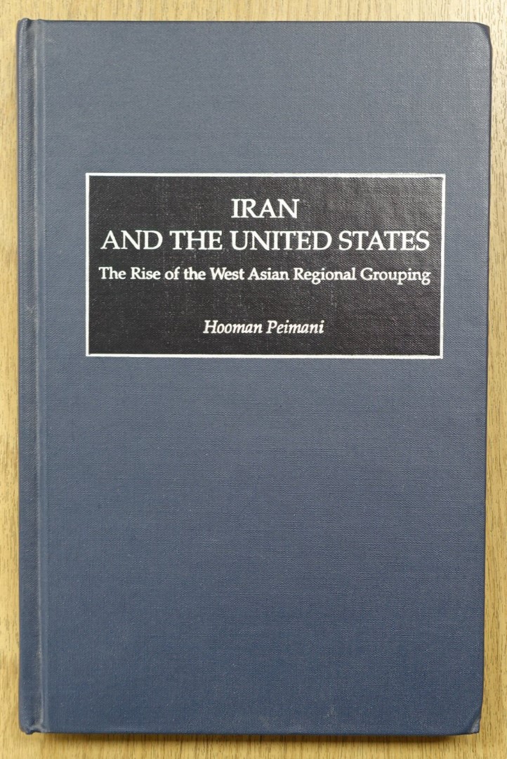 Iran and the United States: The Rise of the West Asian Regional Group