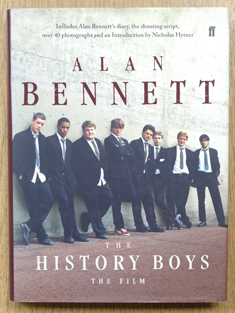 The History Boys, The Film Adapted from the Original Stage Play By Alan Bennett