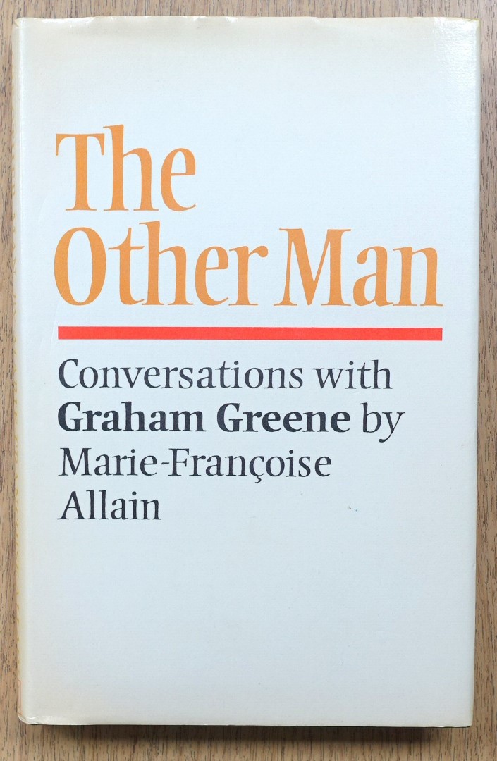 The Other Man: Conversations With Graham Greene