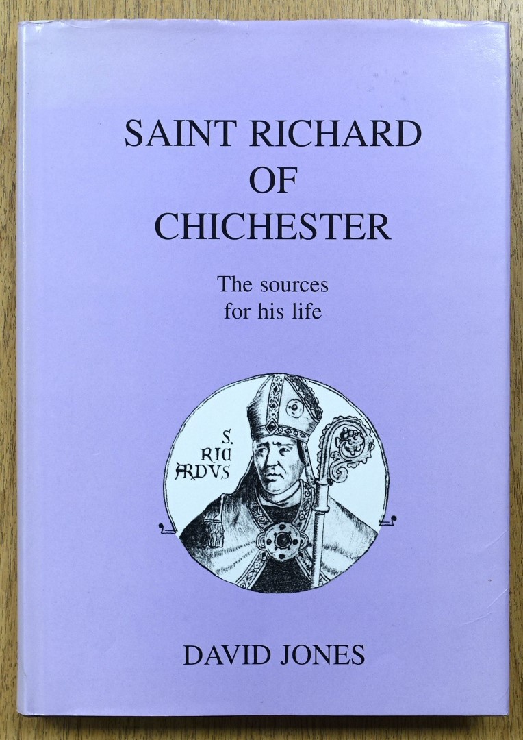 Saint Richard of Chichester: The Sources For His Life