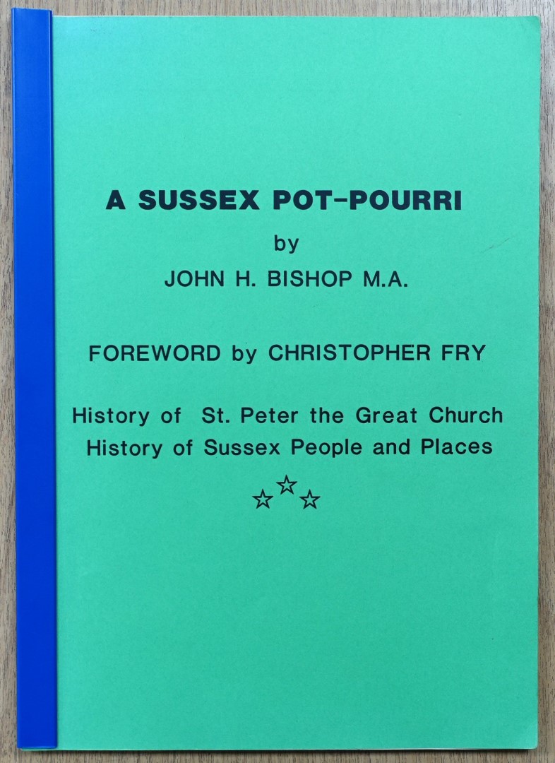 A Sussex Pot-Pourri: History of St. Peter the Great Church: History of Sussex People and Places