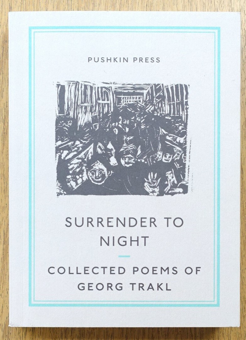 Surrender to Night: Collected Poems of Georg Trakl
