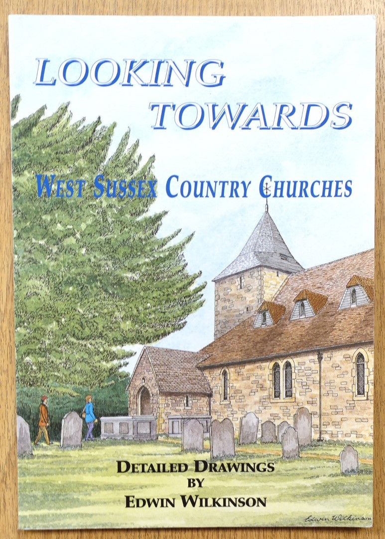Looking Forwards: West Sussex Country Churches