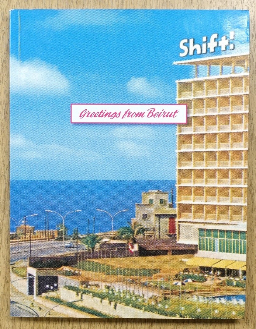 Greetings from Beirut: Shift!